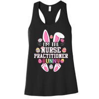 IM The Nurse Practitioner Bunny Happy Easter Day Women's Racerback Tank