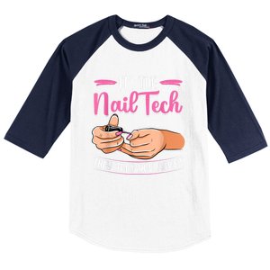 I'm The Nail Tech They Told You About Nail Studio Baseball Sleeve Shirt