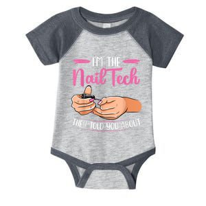 I'm The Nail Tech They Told You About Nail Studio Infant Baby Jersey Bodysuit