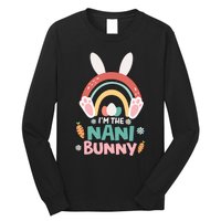 I'm The Nani Bunny Easter Nani Bunny For Grandma Nana Holiday Bunny Long Sleeve Shirt