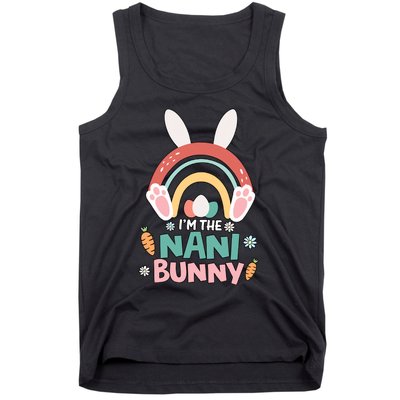 I'm The Nani Bunny Easter Nani Bunny For Grandma Nana Holiday Bunny Tank Top