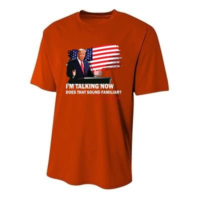 IM Talking Now Does That Sound Familiar Trump 2024 Election Youth Performance Sprint T-Shirt