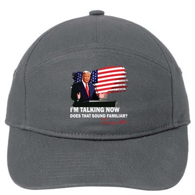 IM Talking Now Does That Sound Familiar Trump 2024 Election 7-Panel Snapback Hat