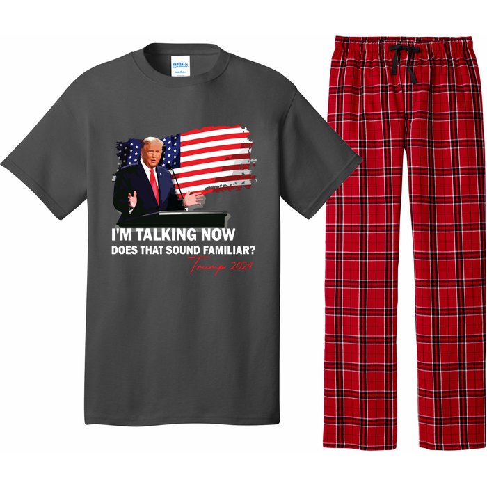 IM Talking Now Does That Sound Familiar Trump 2024 Election Pajama Set