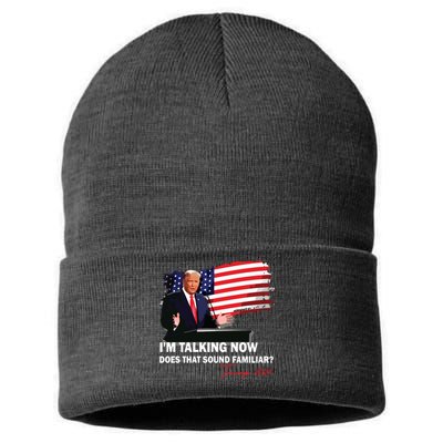 IM Talking Now Does That Sound Familiar Trump 2024 Election Sustainable Knit Beanie