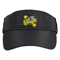 I Try Not To Laugh At My Own Jokes Funny Adult Drive Performance Visor