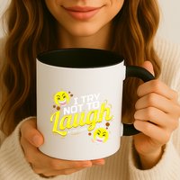 I Try Not To Laugh At My Own Jokes Funny Mug