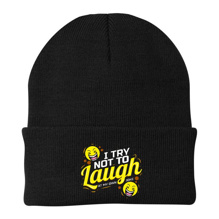 I Try Not To Laugh At My Own Jokes Funny Beanie