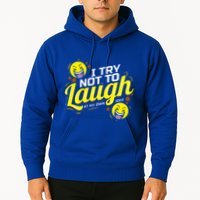 I Try Not To Laugh At My Own Jokes Funny Hoodie