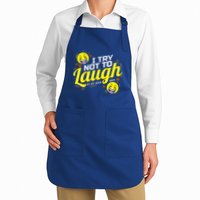 I Try Not To Laugh At My Own Jokes Funny Apron
