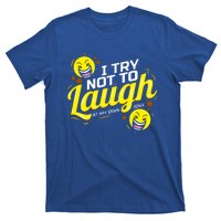 I Try Not To Laugh At My Own Jokes Funny T-Shirt