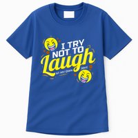 I Try Not To Laugh At My Own Jokes Funny Tall T-Shirt