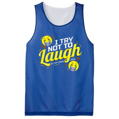 I Try Not To Laugh At My Own Jokes Funny Mesh Reversible Basketball Jersey Tank