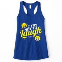 I Try Not To Laugh At My Own Jokes Funny Womens Tank Top