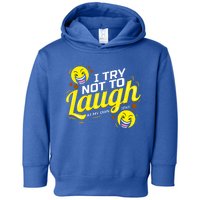 I Try Not To Laugh At My Own Jokes Funny Toddler Hoodie