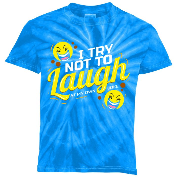 I Try Not To Laugh At My Own Jokes Funny Kids Tie-Dye T-Shirt