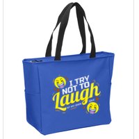 I Try Not To Laugh At My Own Jokes Funny Zip Tote Bag