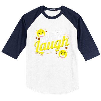 I Try Not To Laugh At My Own Jokes Funny Baseball Sleeve Shirt