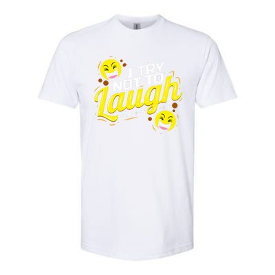 I Try Not To Laugh At My Own Jokes Funny Softstyle® CVC T-Shirt