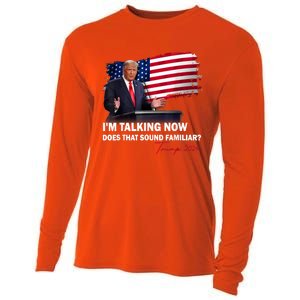 IM Talking Now Does That Sound Familiar Trump 2024 Election Cooling Performance Long Sleeve Crew