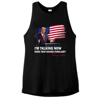 IM Talking Now Does That Sound Familiar Trump 2024 Election Ladies PosiCharge Tri-Blend Wicking Tank