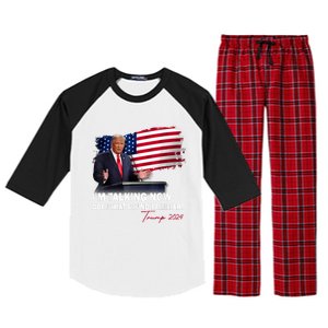 IM Talking Now Does That Sound Familiar Trump 2024 Election Raglan Sleeve Pajama Set