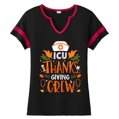 Icu Thanksgiving Nurse Crew Thanksgiving Intensive Care Unit Ladies Halftime Notch Neck Tee