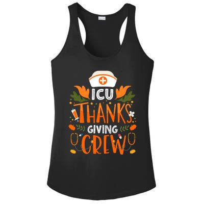 Icu Thanksgiving Nurse Crew Thanksgiving Intensive Care Unit Ladies PosiCharge Competitor Racerback Tank