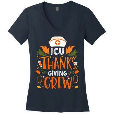 Icu Thanksgiving Nurse Crew Thanksgiving Intensive Care Unit Women's V-Neck T-Shirt