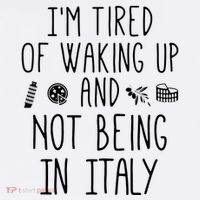 Im Tired Of Waking Up And Not Being In Italy Italian Flatbill Hat