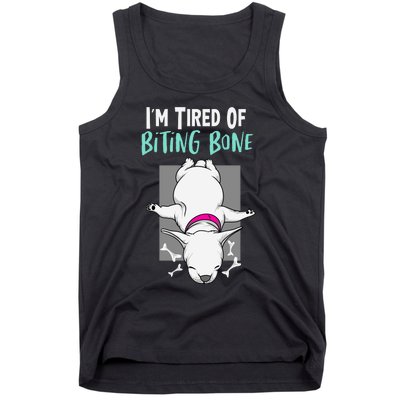 Im Tired Of Bitting Bone Tank Top