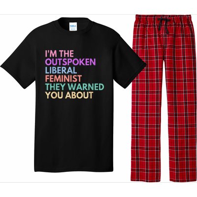 Im The Outspoken Liberal Feminist Political Power Pajama Set