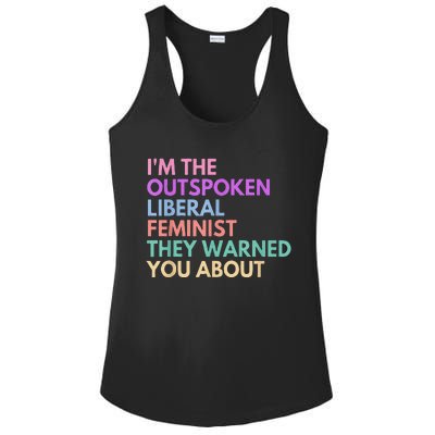 Im The Outspoken Liberal Feminist Political Power Ladies PosiCharge Competitor Racerback Tank