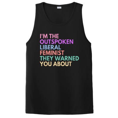 Im The Outspoken Liberal Feminist Political Power PosiCharge Competitor Tank