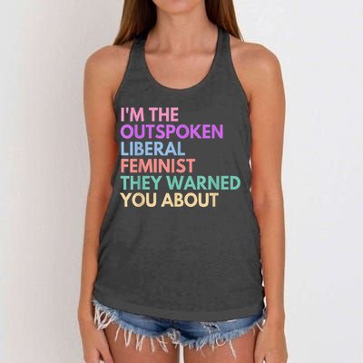 Im The Outspoken Liberal Feminist Political Power Women's Knotted Racerback Tank