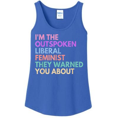 Im The Outspoken Liberal Feminist Political Power Ladies Essential Tank