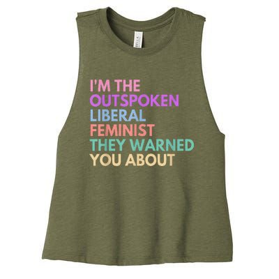 Im The Outspoken Liberal Feminist Political Power Women's Racerback Cropped Tank