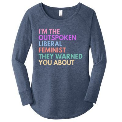 Im The Outspoken Liberal Feminist Political Power Women's Perfect Tri Tunic Long Sleeve Shirt