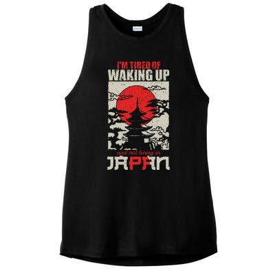 IM Tired Of Waking Up And Not Being In Japan Japanese Ladies PosiCharge Tri-Blend Wicking Tank