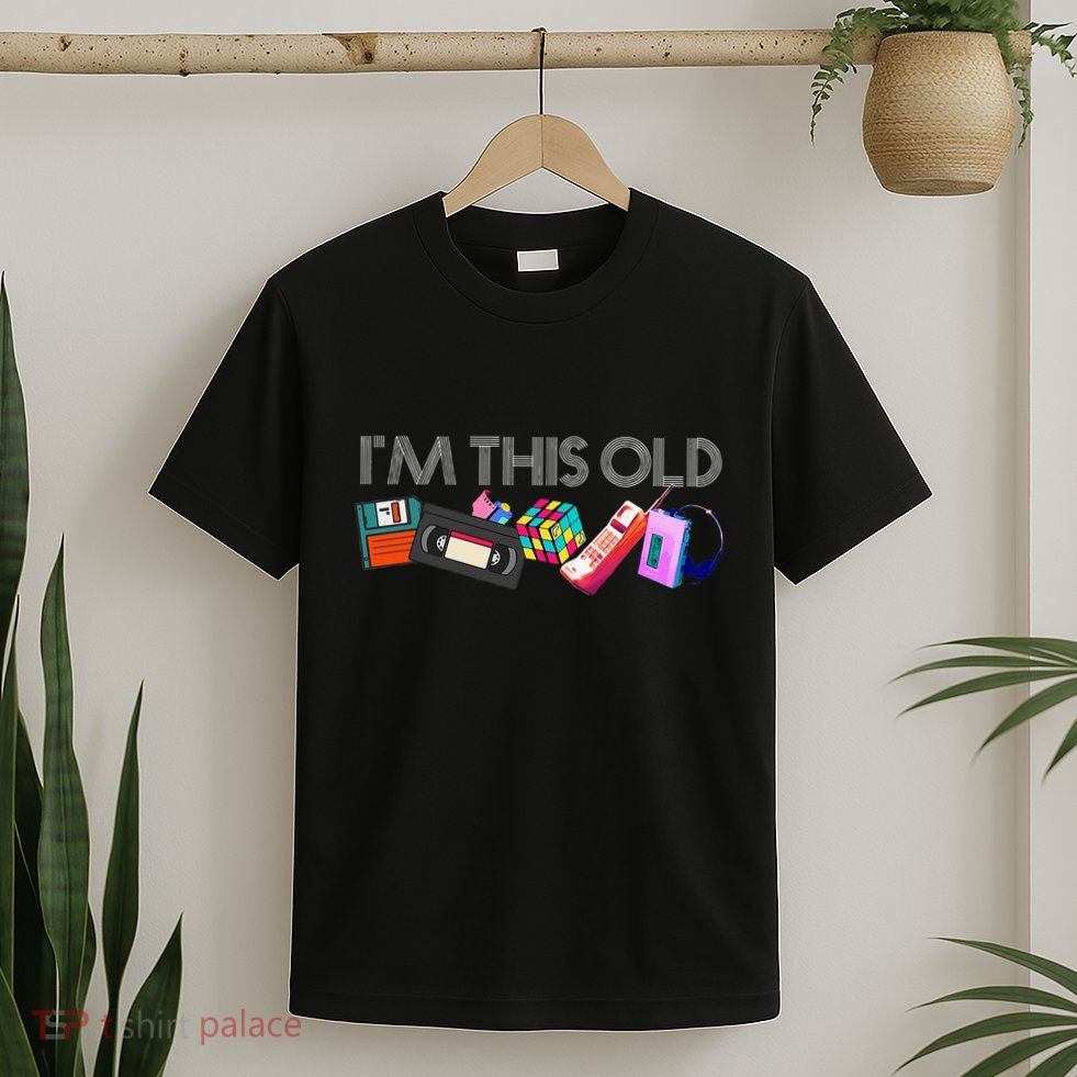 Im This Old 80s Technology Icons 1980s Birthday T-Shirt