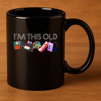 Im This Old 80s Technology Icons 1980s Birthday 11oz C Handle Ceramic Mug