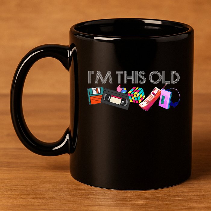 Im This Old 80s Technology Icons 1980s Birthday 11oz C Handle Ceramic Mug