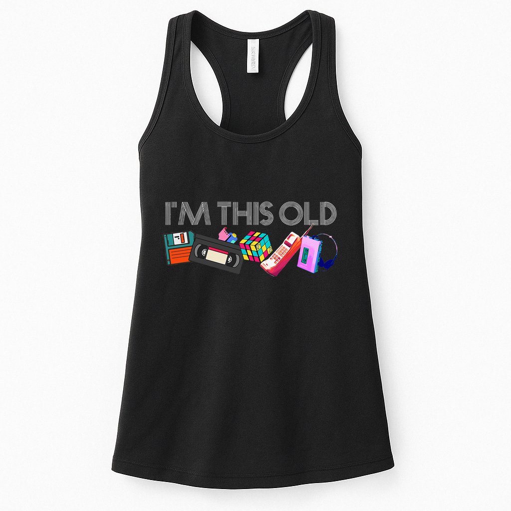 Im This Old 80s Technology Icons 1980s Birthday Womens Tank Top