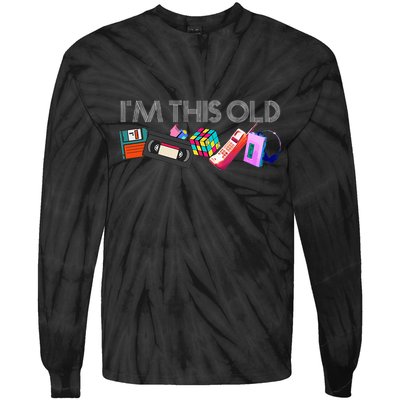 Im This Old 80s Technology Icons 1980s Birthday Tie-Dye Long Sleeve Shirt