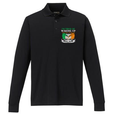 I'm Tired Of Waking Up And Not Being In Ireland Irish Gaelic Performance Long Sleeve Polo