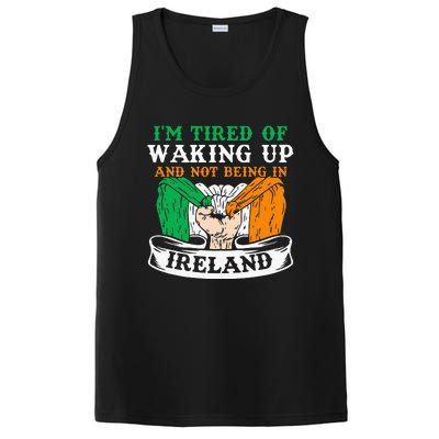 I'm Tired Of Waking Up And Not Being In Ireland Irish Gaelic PosiCharge Competitor Tank