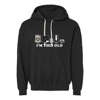 IM This Old Garment-Dyed Fleece Hoodie
