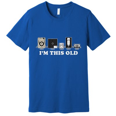 IM This Old Premium T-Shirt