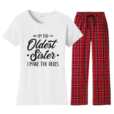 Im The Oldest Sister I Make The Rules Women's Flannel Pajama Set