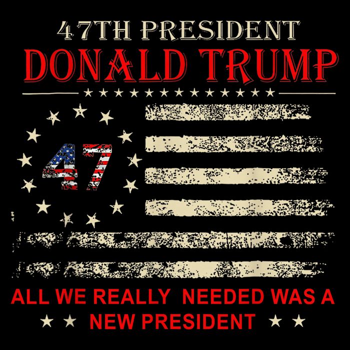 It Turned Out That All We Really Needed Was A New President T-Shirt